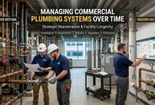 Managing Commercial Plumbing Systems Over Time